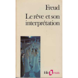Le reve et son interprétation