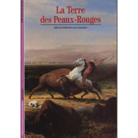 La Terre des Peaux-Rouges