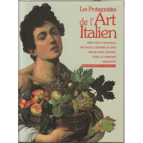 Les protagonistes de l'art Italien