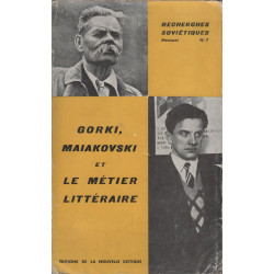 Gorki maiakovski et le metier litteraire