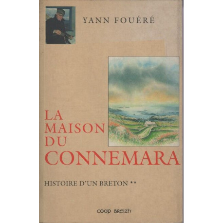 Histoire d'un Breton. 2 La maison du Connemara