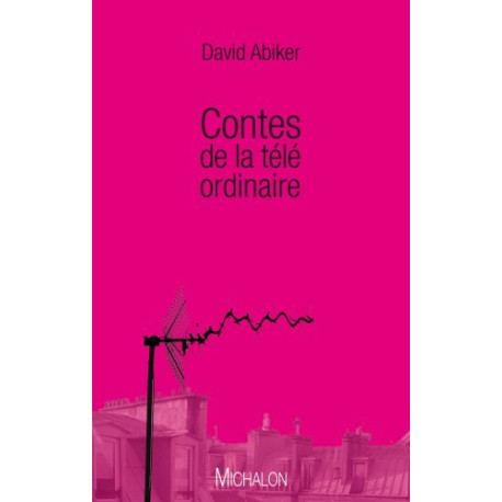 Contes de la télé ordinaire
