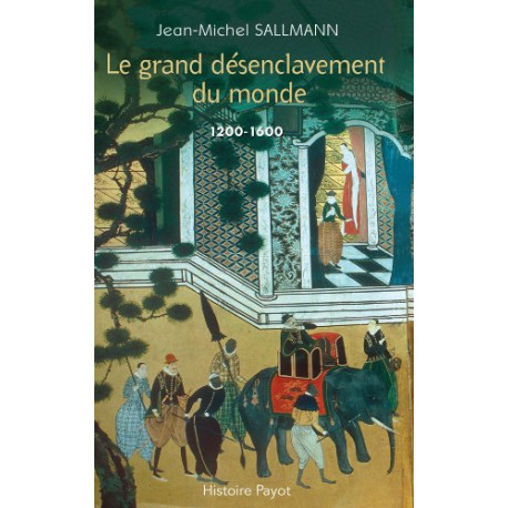 Le grand désenclavement du monde