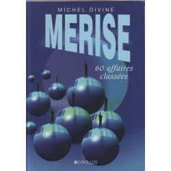 MERISE : 60 affaires classées