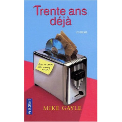 Trente ans déja