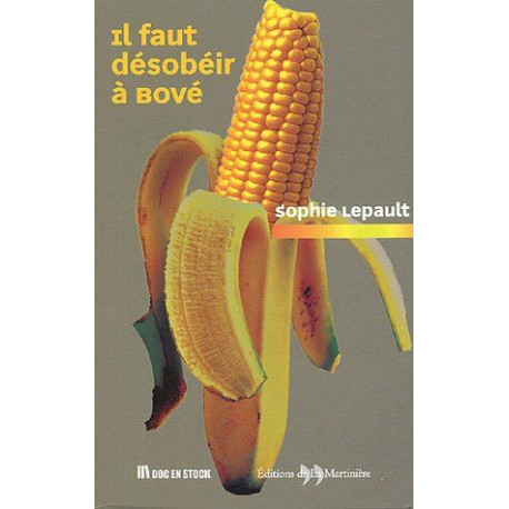 Il faut désobéir à Bové