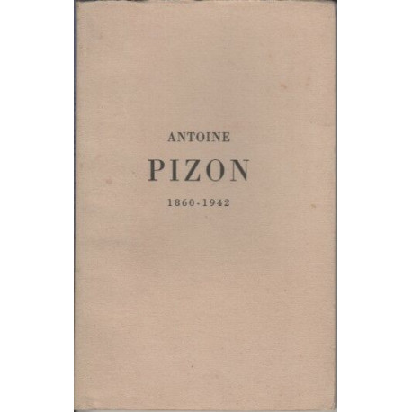 Antoine Pizon 1860-1942