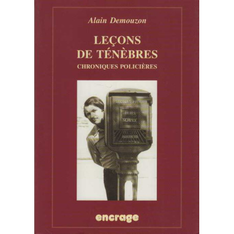 Leçons de ténèbres : Chroniques policieres