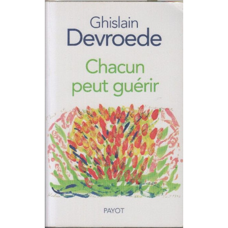 Chacun peut guérir