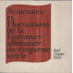 Structures et fluctuations de la litterature allemande du...