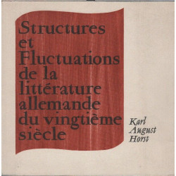 Structures et fluctuations de la litterature allemande du...
