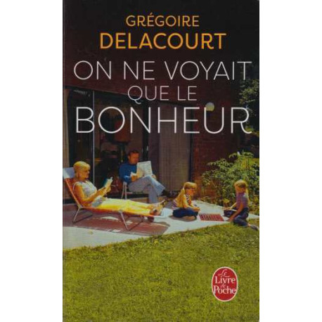 On ne voyait que le bonheur