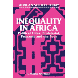 Inequality in Africa: Political Elites Proletariat Peasants and...