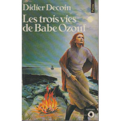 Les Trois Vies De Babe Ozouf