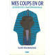 Mes coups en or / les secrets de la pub evenementielle / 1976-1986...