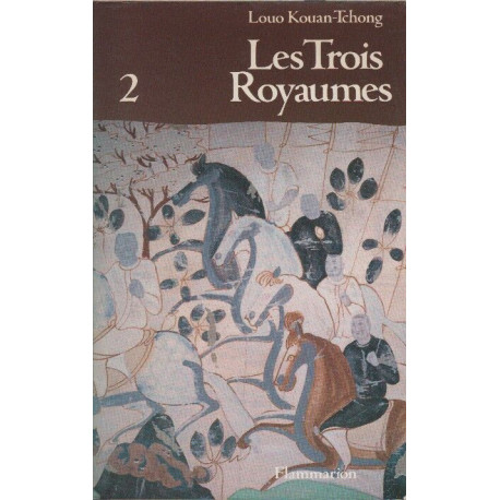 Les trois royaumes - Tome 2