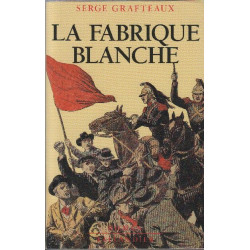La fabrique blanche