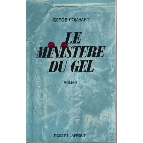 Le ministere du gel