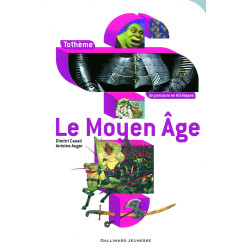 Le Moyen Âge un parcours en 60 etapes tothème