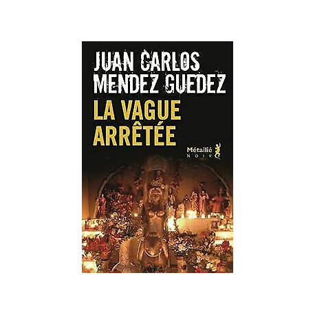 La Vague arrêtée