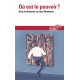 Où est le pouvoir