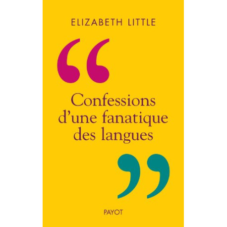 Confessions d'une fanatique des langues