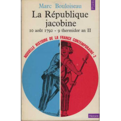La République jacobine (10 août 1792 - 9 thermidor an II)