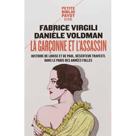 La garçonne et l'assassin : Histoire de Louise et de Paul...