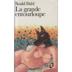 La Grande Entourloupe
