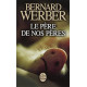 Le pere de nos peres