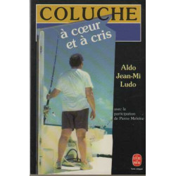 A coeur et a cris