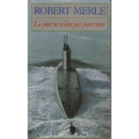 Le Jour ne se lève pas pour nous