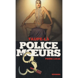 Police des moeurs 212 : La Taupe