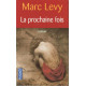 La prochaine fois