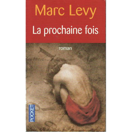 La prochaine fois