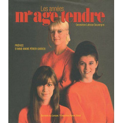 LES ANNEES MADEMOISELLE AGE TENDRE