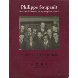 Philippe soupault le surrealisme et quelques amis musee du...
