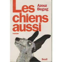Les chiens aussi