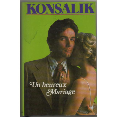 Un mariage heureux
