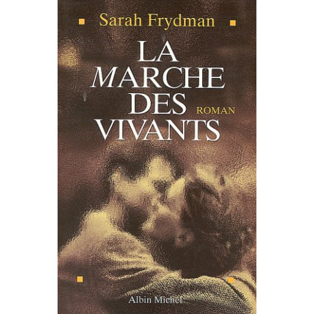 La marche des vivants