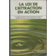 La loi de l'attraction en action