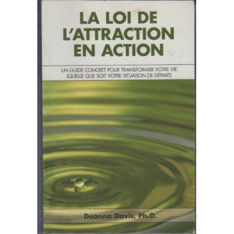 La loi de l'attraction en action