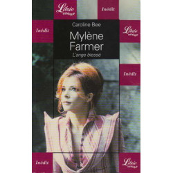 Mylène Farmer : L'ange blessé