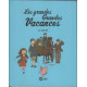 Les grandes grandes vacances Tome 02: Le secret