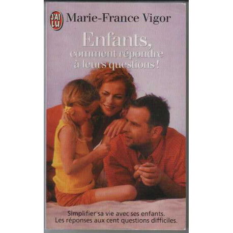 Enfants : comment répondre à leurs questions