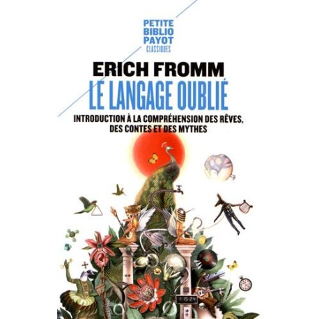 Le langage oublié : Introduction à la compréhension des rêves des...