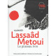 Lassaâd Metoui: Le pinceau ivre