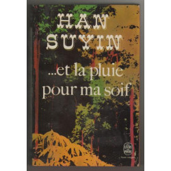 et la pluie pour ma soif