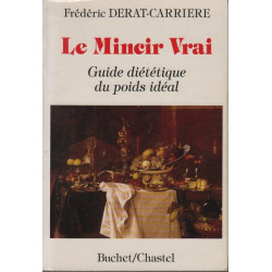 Le mincir vrai