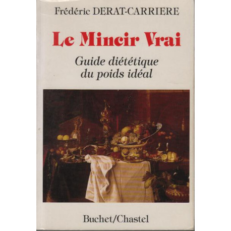 Le mincir vrai